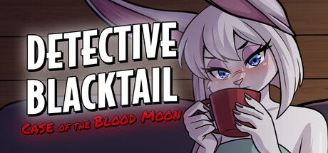 Furry Detective Blacktail and the Case of the Blood Moon