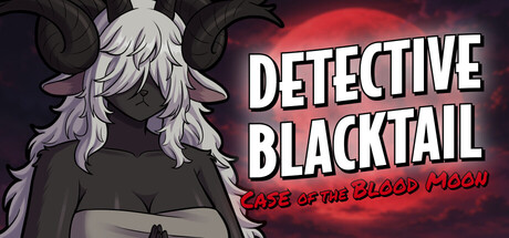 Furry Detective Blacktail and the Case of the Blood Moon - similar game to MARBLE MIRAGE by  Velvet Sin Lab