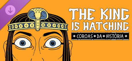 Portada de The King is Watching: Crowns of History