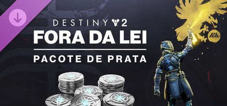 Destiny 2: Fora da Lei - Pacote de Prata