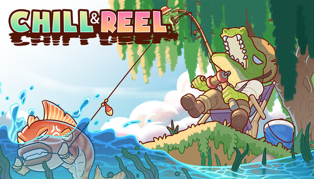 Chill & Reel