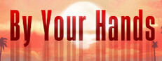 By Your Hands
