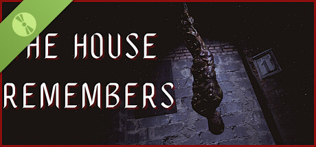 The House Remembers Demo