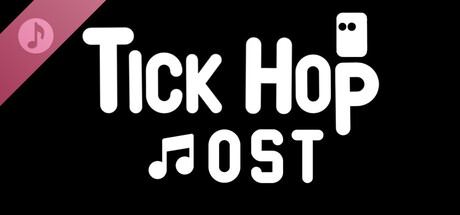 Tick Hop SoundTrack