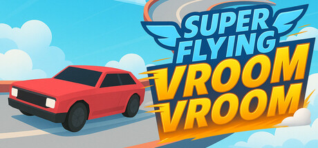 Super Flying Vroom Vroom
