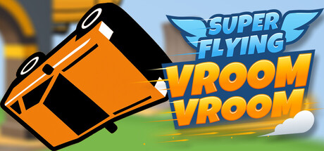 Super Flying Vroom Vroom — Steam game cover