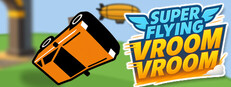 Super Flying Vroom Vroom
