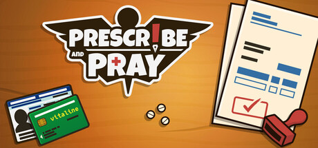 Prescribe and Pray