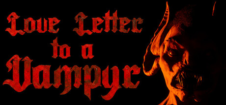 Love Letter to a Vampyr