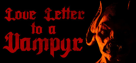 Love Letter to a Vampyr