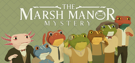The Marsh Manor Mystery