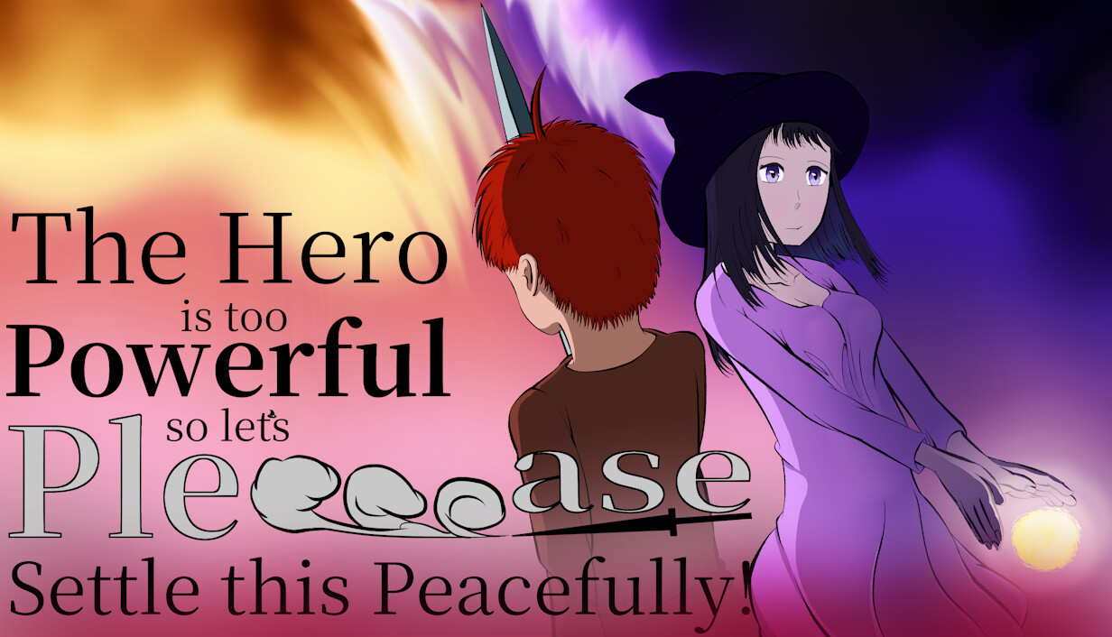 The Hero Is Too Powerful so Let's Pleeeease Settle This Peacefully! cover art