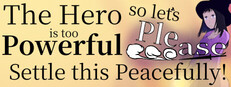 The Hero is too Powerful so let's Pleeeease Settle this Peacefully! game capsule image