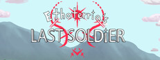 Ethoterria's Last Solider