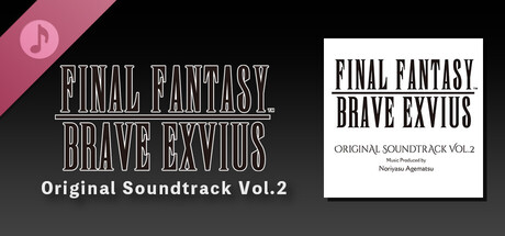FINAL FANTASY BRAVE EXVIUS Original Soundtrack Vol.2 Header Image