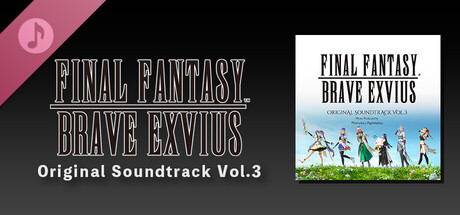 FINAL FANTASY BRAVE EXVIUS Original Soundtrack Vol.3 Header Image