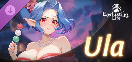 Everlusting Life - Mascot Ula