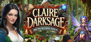 Claire Darksage and the Accursed Objects Collector's Edition