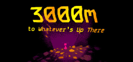 3000m to Whatever’s Up There Playtest game cover