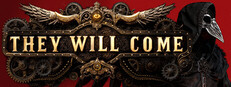They Will Come