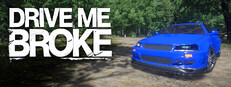 Drive Me Broke