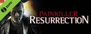 Painkiller: Resurrection Demo