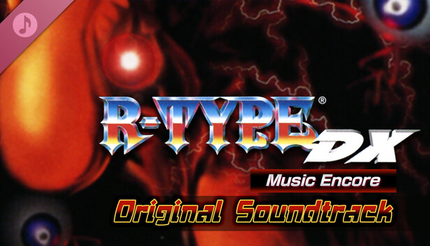 R-TYPE DX: Music Encore Original Soundtrack