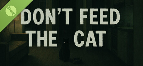 Don't Feed The Cat  Demo