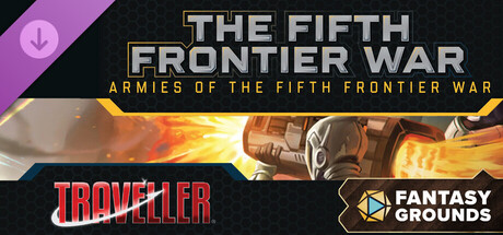 Fantasy Grounds - Traveller - The Fifth Frontier War: Armies of the Fifth Frontier War Header Image