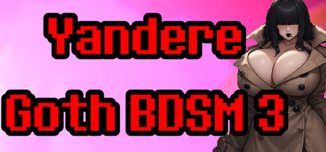 Yandere Goth BDSM 3 — Steam header