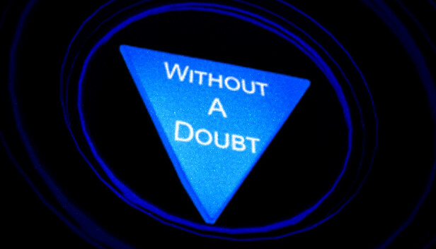 Without A Doubt