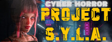 Cyber Horror: Project S.Y.L.A.
