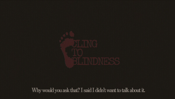 Screenshot of Cling to Blindness