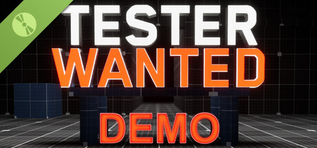 Tester Wanted Demo