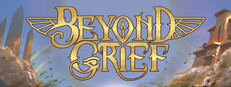 Beyond Grief