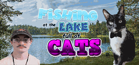 Cover of Fishing at the Lake Full of Cats on Steam