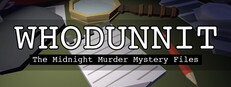 Whodunnit: the Midnight Murder Mystery Files