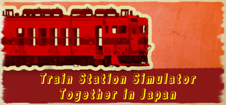 Train Station Simulator: Together in Japan steam charts