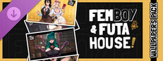 FEMBOY FUTA HOUSE - Wallpapers Pack Small Capsule Image