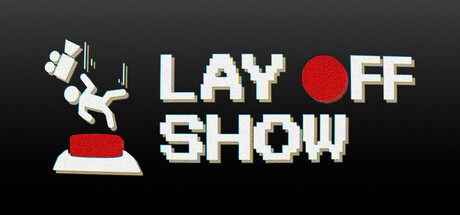 Lay off Show
