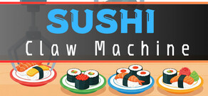 SUSHI Claw Machine