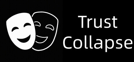 信任崩塌(Trust collapse)