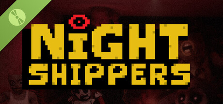Night Shippers Demo