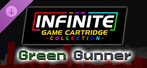 Infinite Game Cartridge Collection - Green Gunner