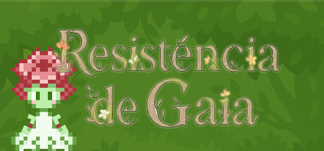 A Resistência de Gaia