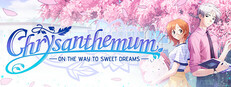 Chrysanthemum: On the Way to Sweet Dreams