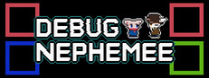 DEBUG NEPHEMEE