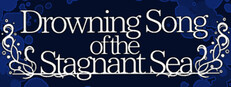 Drowning Song of the Stagnant Sea