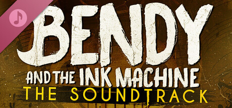 Bendy and the Ink Machine - Official Soundtrack banner image