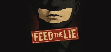 Feed the Lie